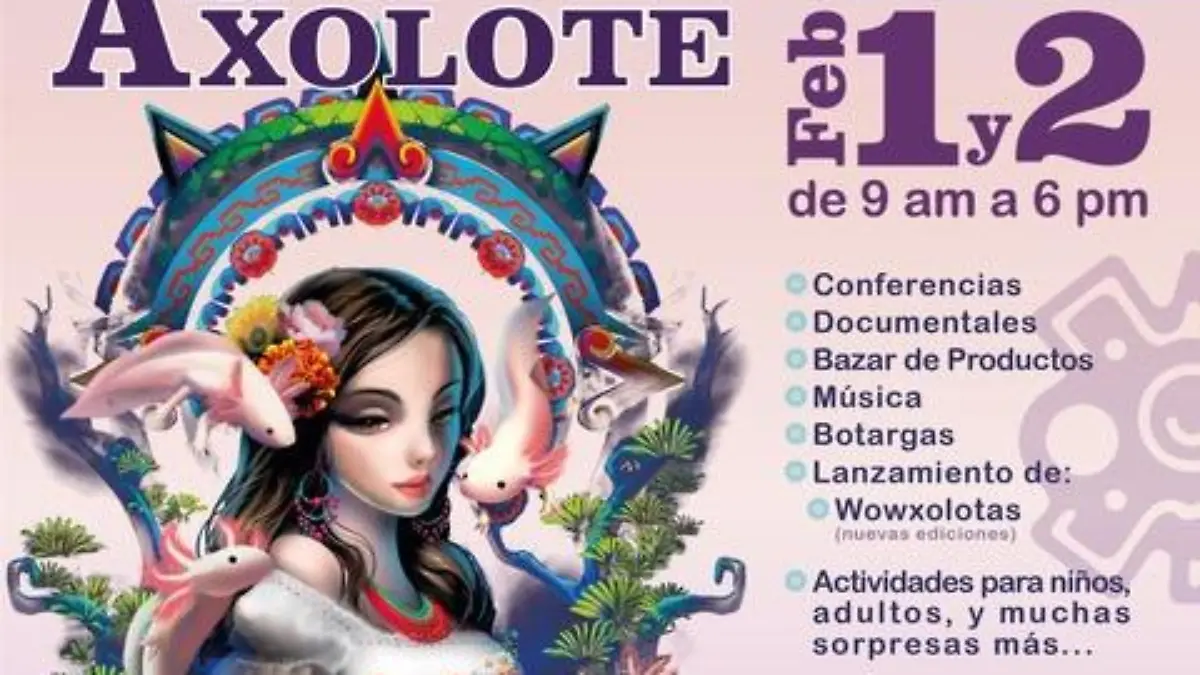 Museo del Axolote Día Nacional del Axolote 2025 1