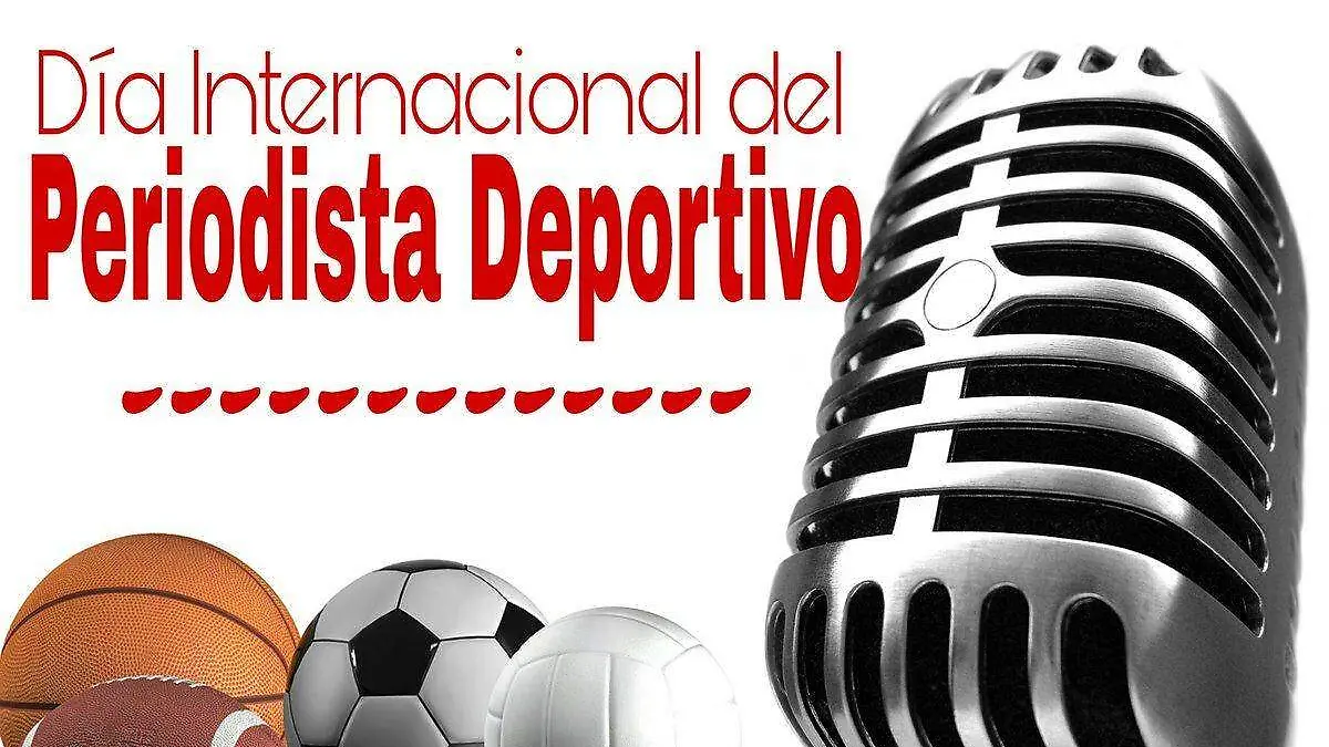 Día Internacional del Periodista Deportivo