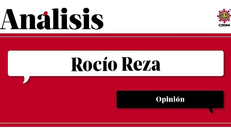 Rocío Reza encabezado opinion