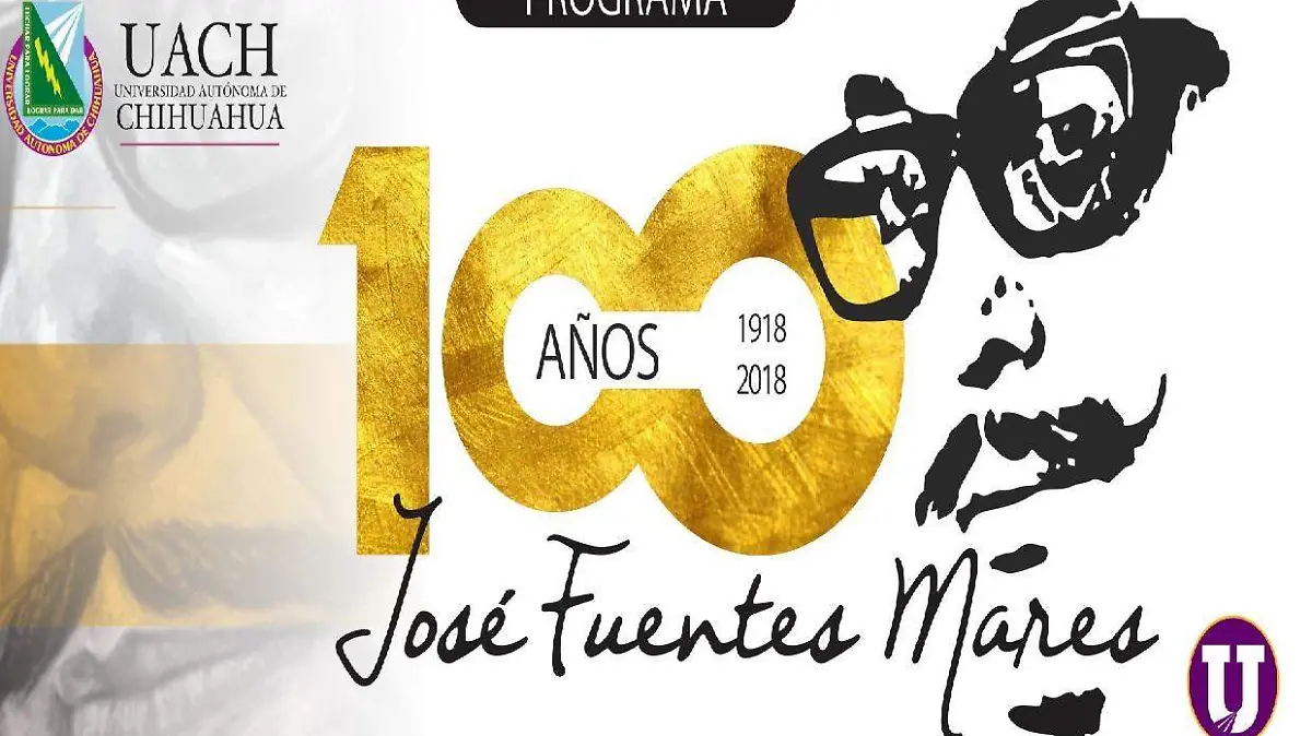 Centenario-Jose-Fuentes-Mares-Universidad-Autonoma-de-Chihuahua-Fb