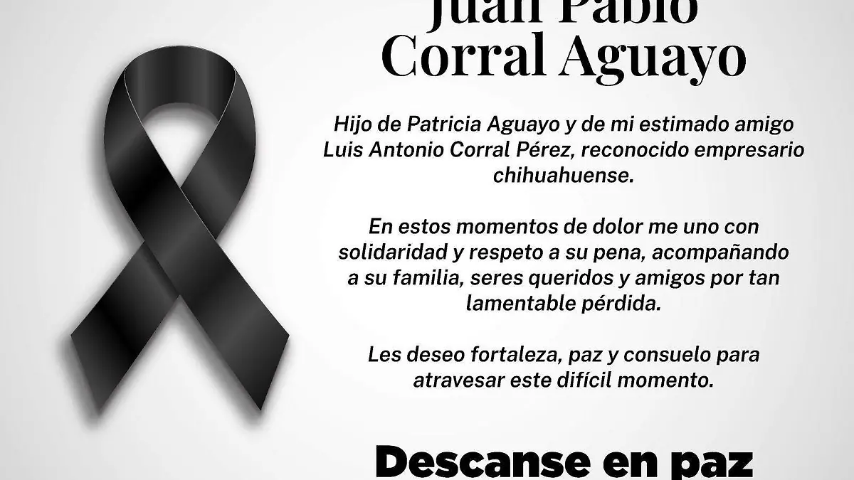 Condolencias por joven Juan Pablo Corral