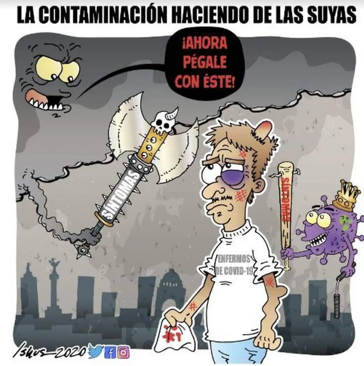 Ishus _ La contaminación haciendo de las suyas