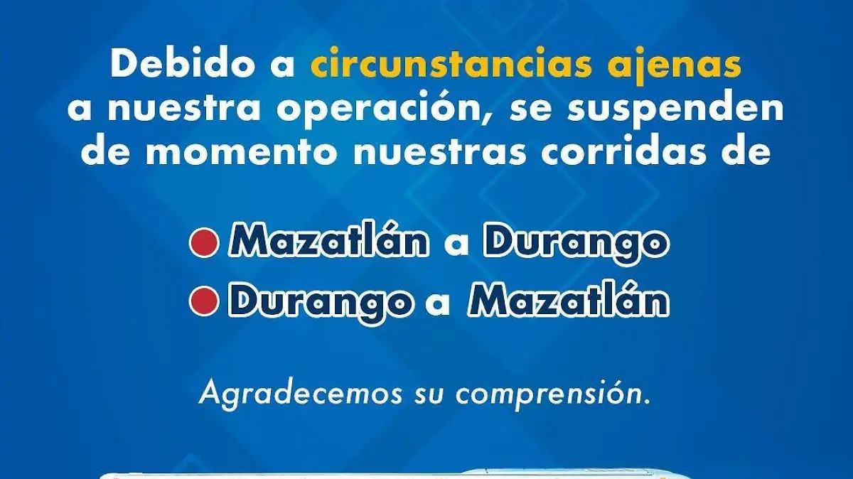 Suspenden temporalmente corridas de autobuses entre Durango y Mazatlán