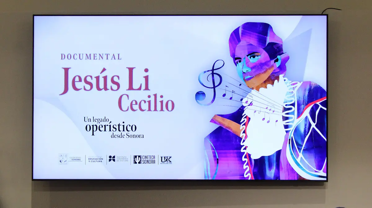 21-05-2025-Presentación del documental “Jesús Li Cecilio un legado operístico desde Sonora” (1)