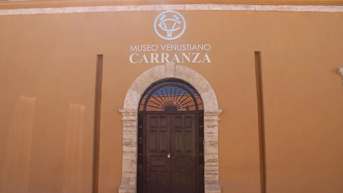 Museo Venustiano Carranza
