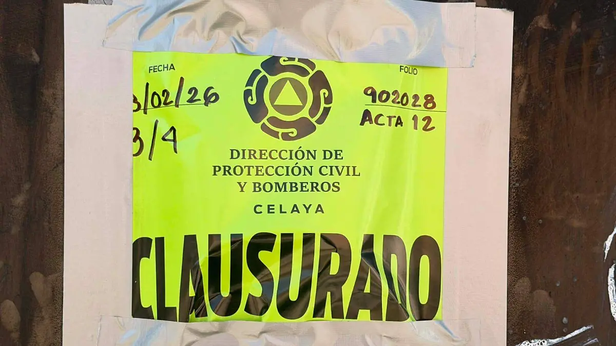 Los sellos de clausura por parte de la dirección de protección civil y bomberos de Celaya 