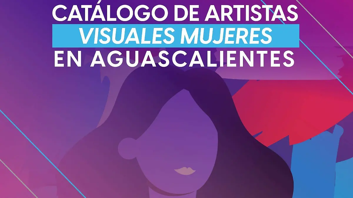 Catálogo de Aristas Visuales Mujeres en Aguascalientes