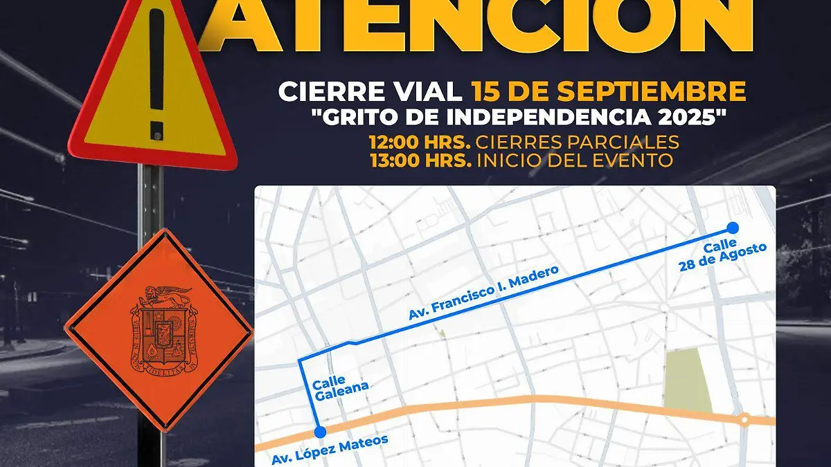 CIERRES VIALES_INDEPENDENCIA DE MÉXICO