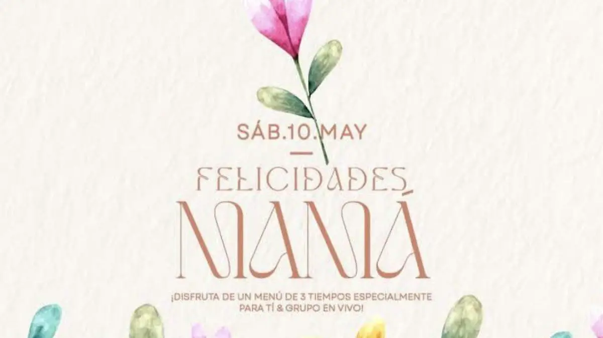 Consiente a mamá este 10 de mayo