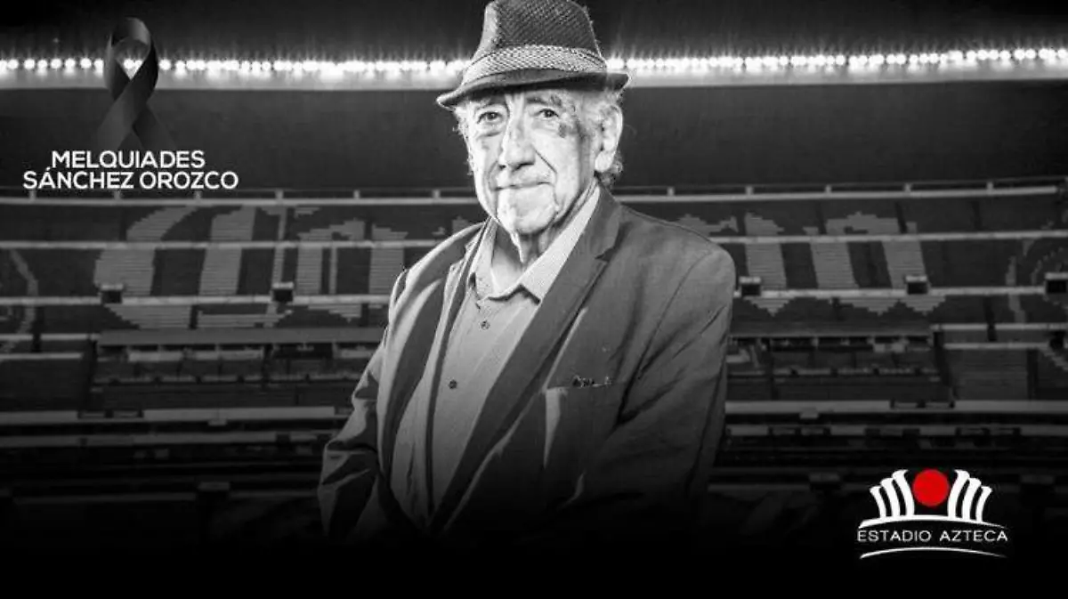 fallece-Don-Melquiades-voz-del-Azteca