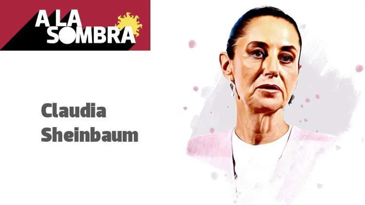 Claudia Sheinbaum SOMBRA 