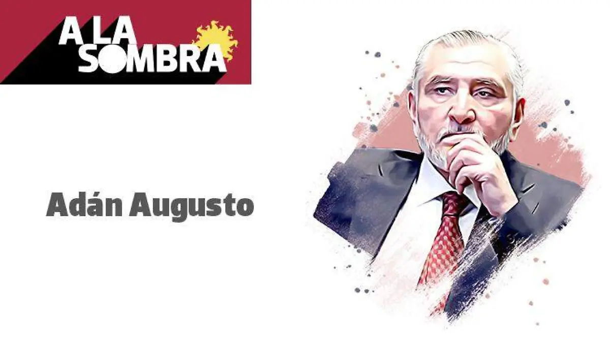 Adán Augusto SOMBRA WEB