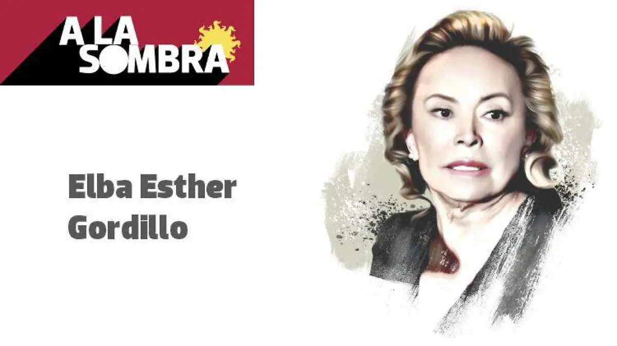 Elba Esther Gordillo SOMBRA