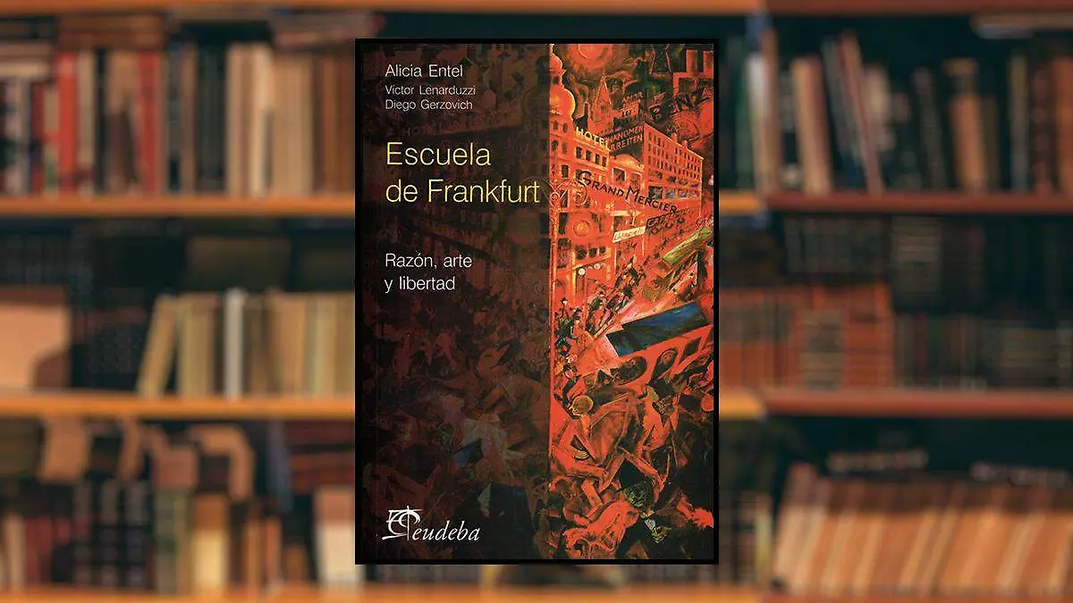 ESCUELA DE FRANKFURT LIBRO cortesia eudeba 1