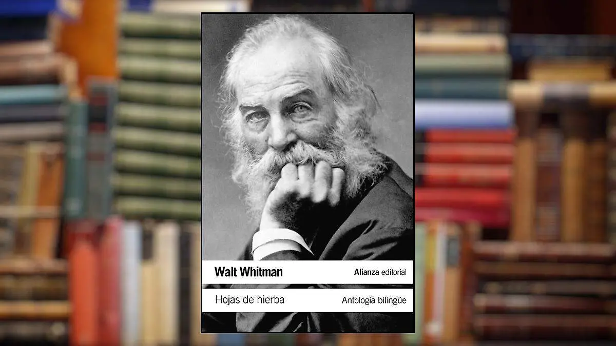 WALT WHITMAN HOJAS DE HIERVA LIBRO cortesia alianza editorial 1