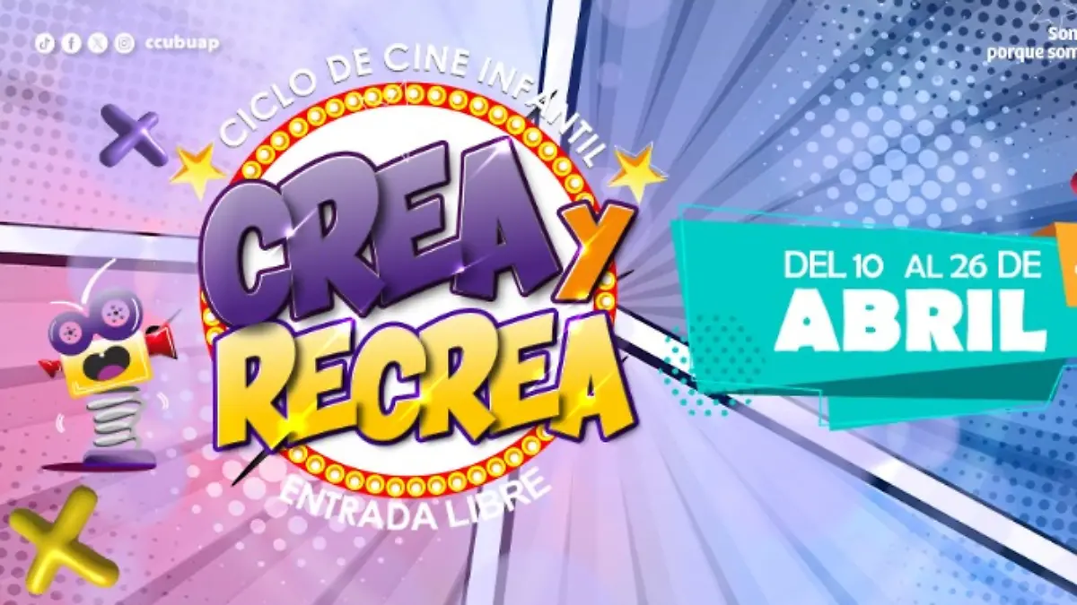 El CCU de la BUAP ofrecerá funciones gratuitas de cine infantil como parte del ciclo “Crea y Recrea”