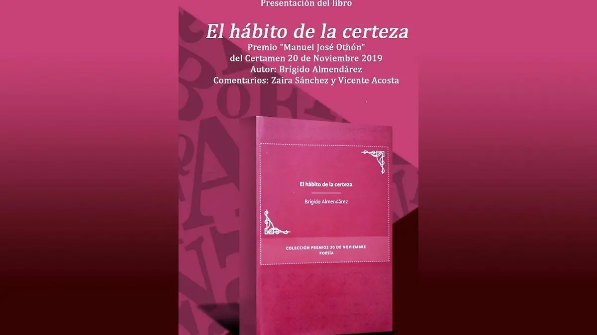 el habito de la certeza