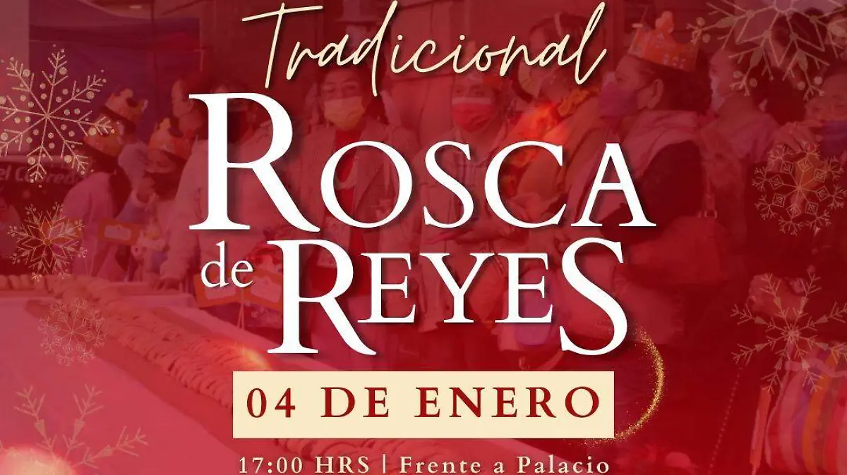 Rosca de Reyes Ayuntamiento