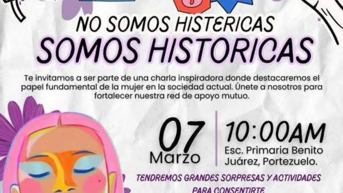 “No somos histéricas, somos históricas”