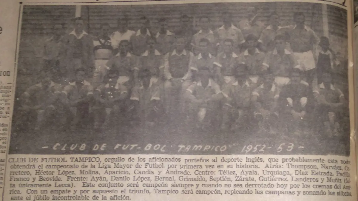 El Tampico se coronó campeón de la Primera División en ese estadio