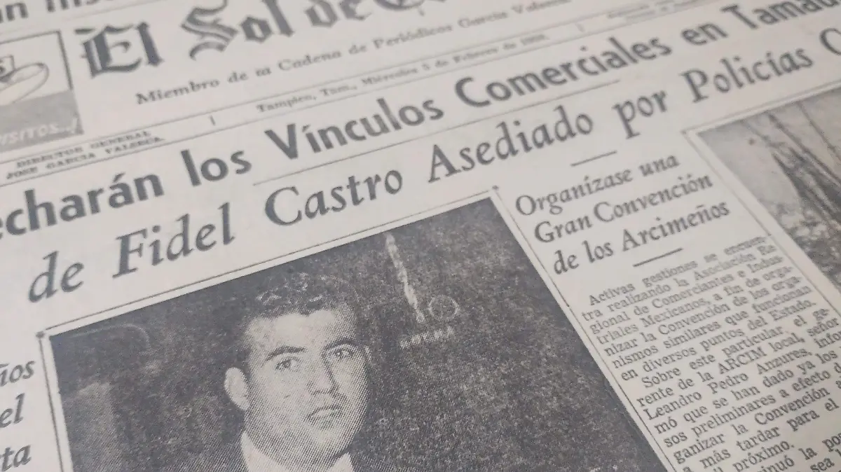 La noticia de Fidel Castro quedó relatada en El Sol de Tampico 