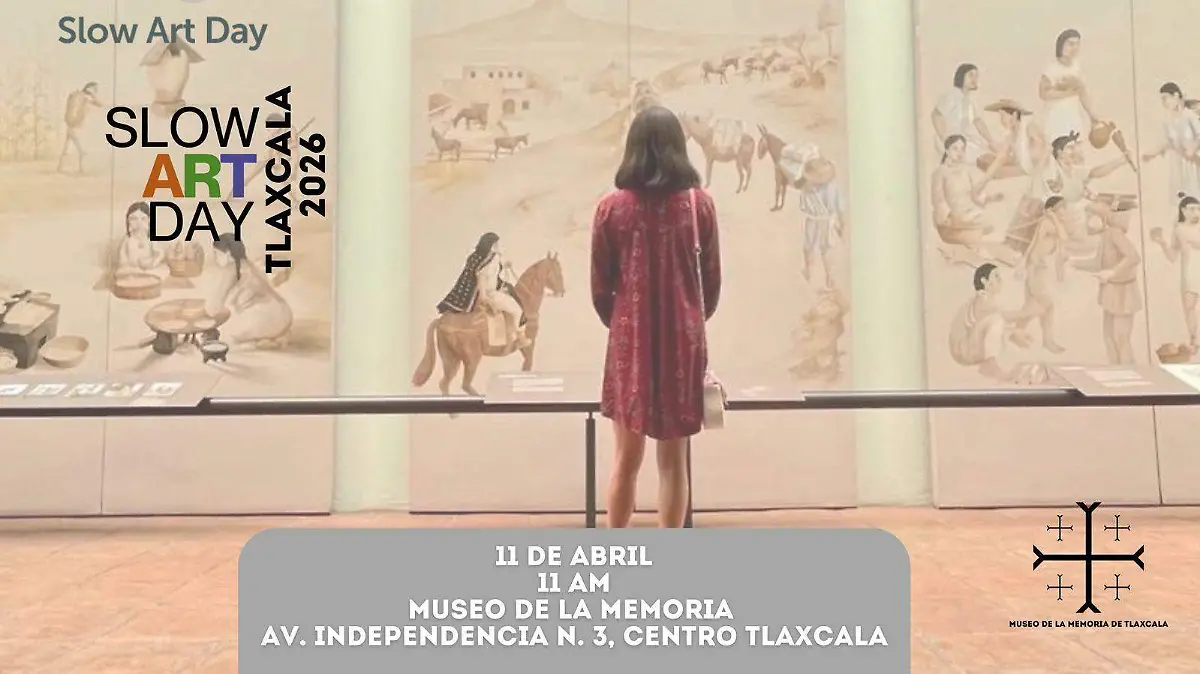 Tlaxcala se suma al “Slow Art Day”