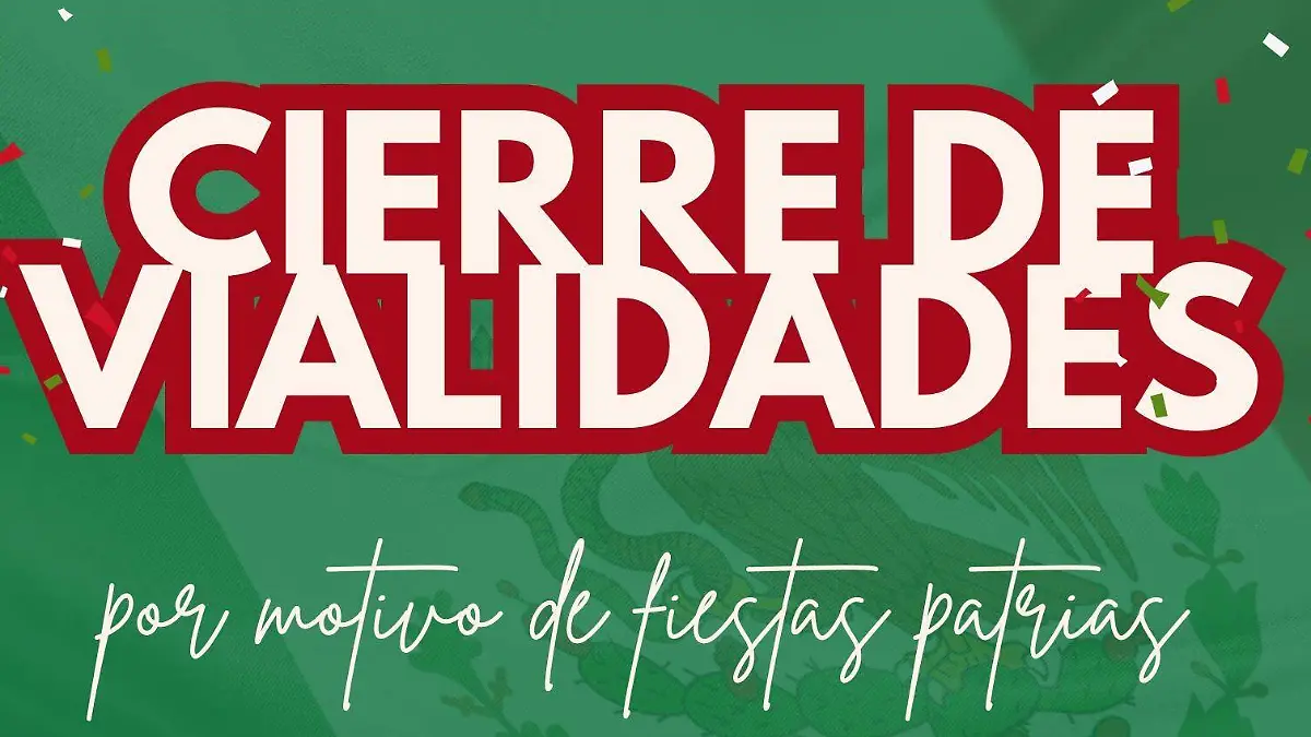 Cierre de vialidades