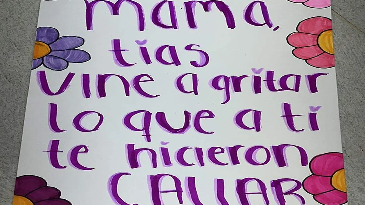 pancarta-leyenda-mama-tias-vine-gritar-lo-que-a-ti-te-hicieron-callar