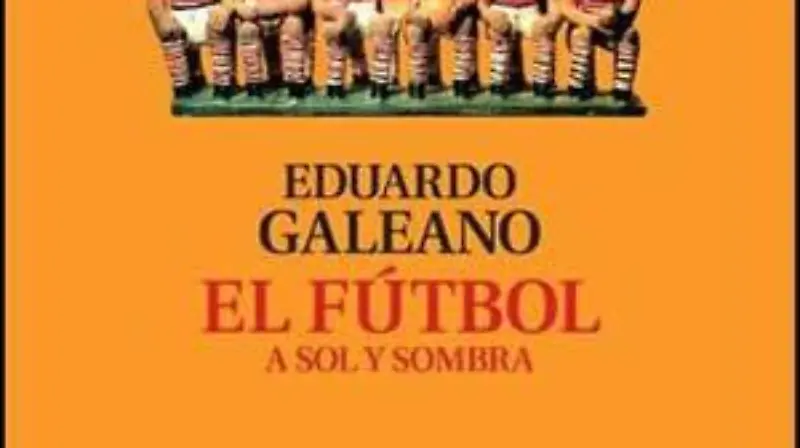 el futbol a sol y sombra