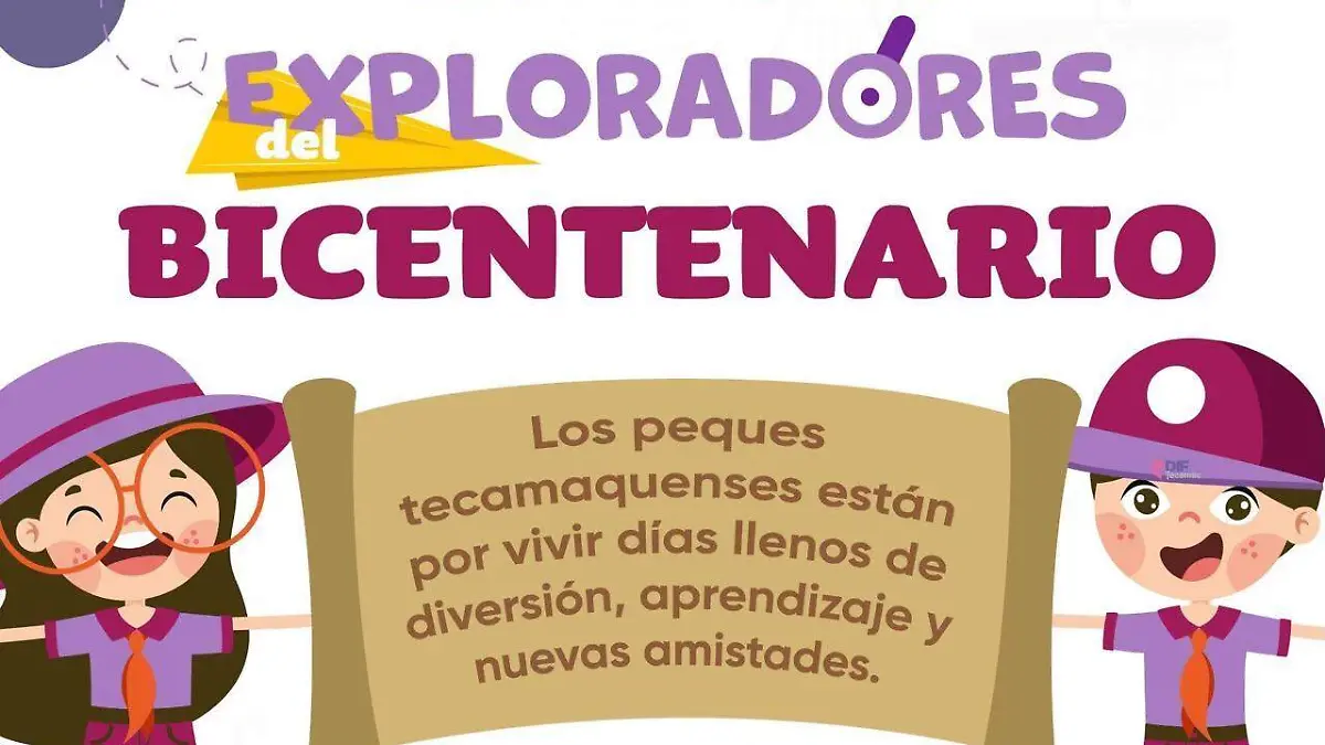 Inicia Tecámac inscripciones para “Exploradores del Bicentenario”