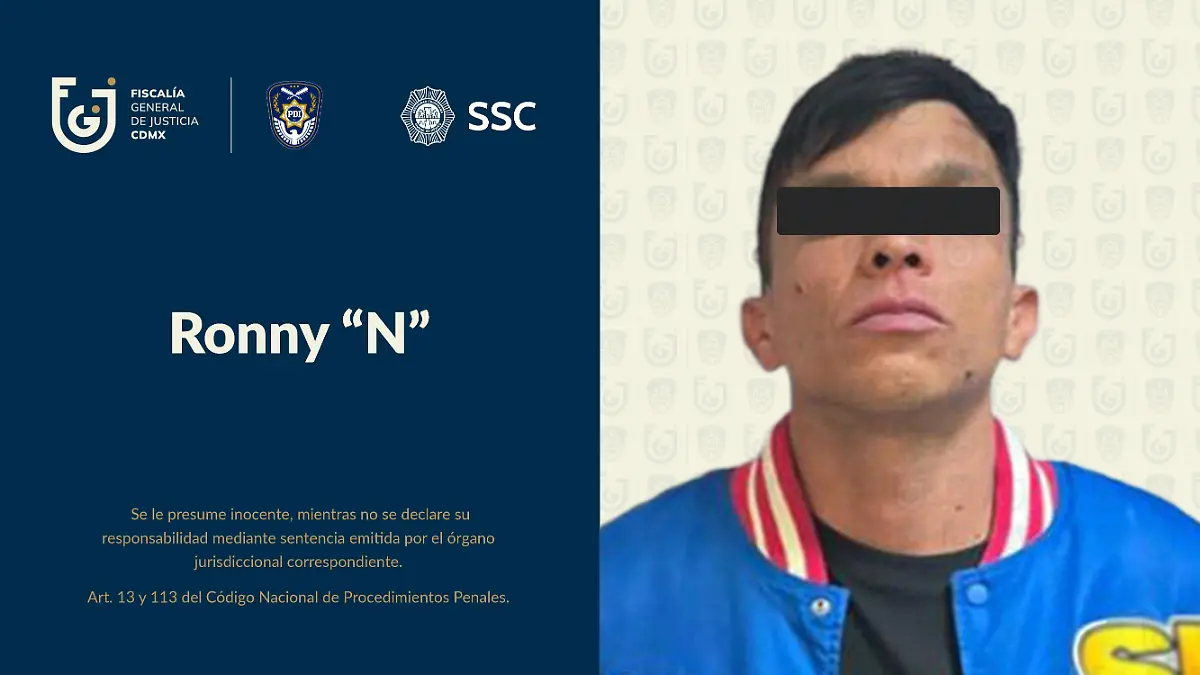 Ronny N detenido la patrona FISCALIA CDMX